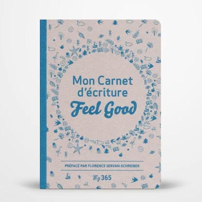Mon Carnet D'Ecriture - Feel Good